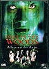 Deep in the Woods - Allein mit der Angst (uncut)